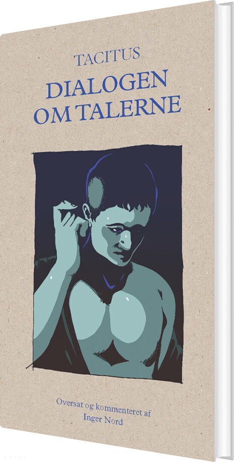 Dialogen Om Talerne - Tacitus - Bog