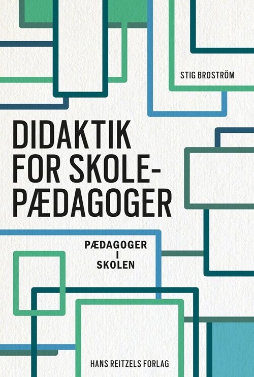 Billede af Didaktik For Skolepædagoger - Stig Broström - Bog