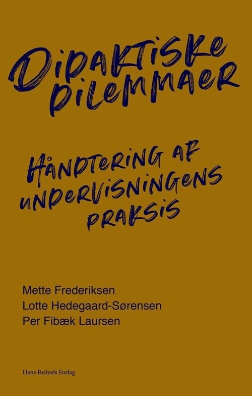 Billede af Didaktiske Dilemmaer - Per Fibæk Laursen - Bog