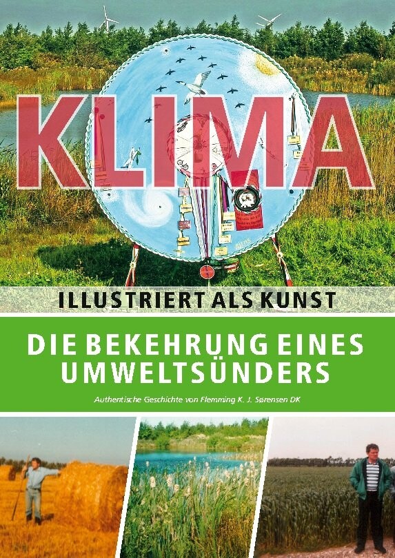 Die Bekehrung Eines Umweltsünders - Flemming K. J. Sørensen - Tysk Bog