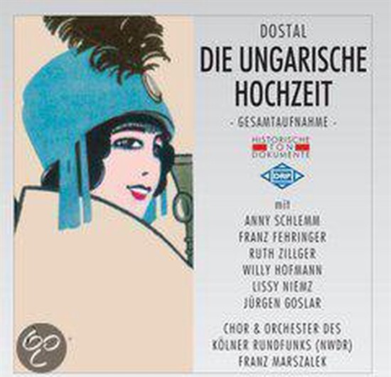 Dostal - Die Ungarische Hochzeit - CD