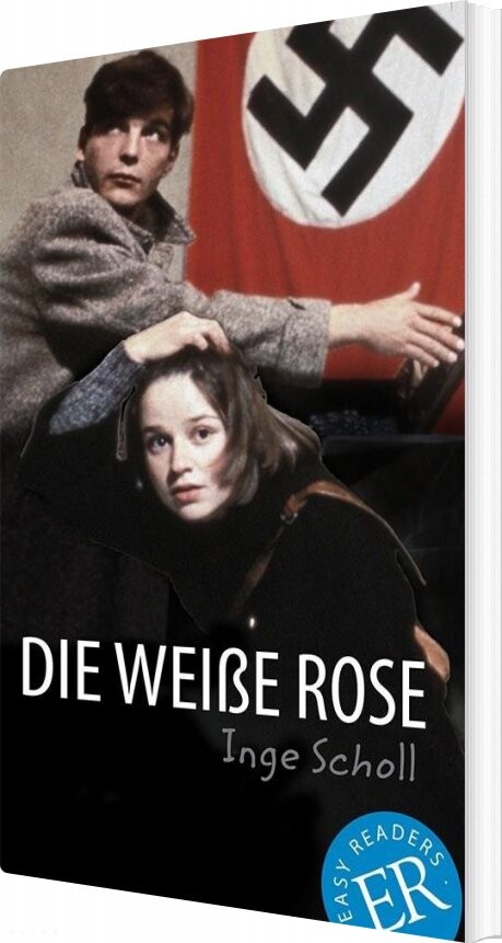 Billede af Die Weiße Rose, Er B - Inge Scholl - Tysk Bog