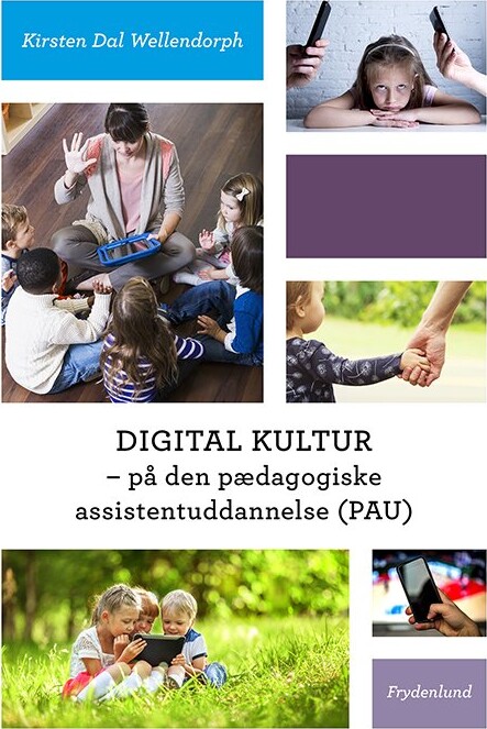 Billede af Digital Kultur - Kirsten Dal Wellendorph - Bog