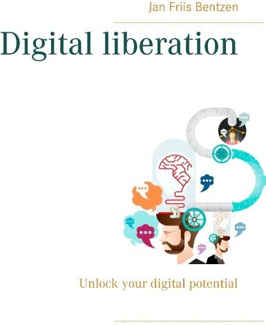 Billede af Digital Liberation - Jan Friis Bentzen - English Book
