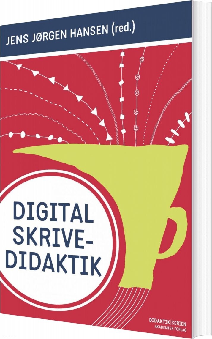 Billede af Digital Skrivedidaktik - Jens Jørgen Hansen - Bog