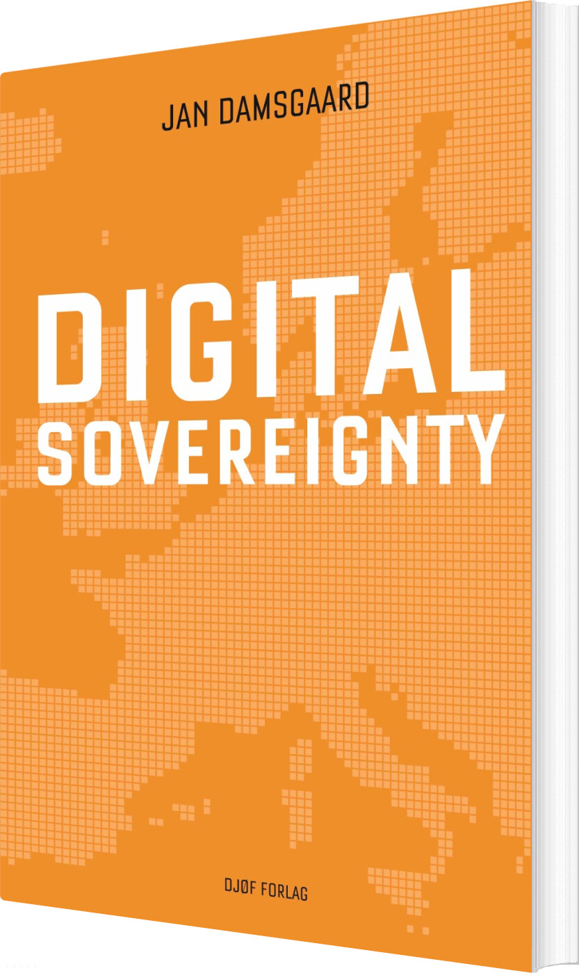 Digital Sovereignty - Jan Damsgaard - Bog