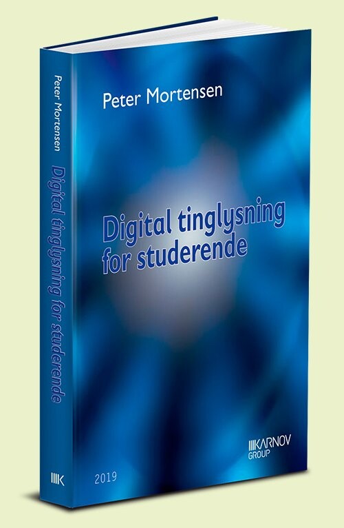 Digital Tinglysning For Studerende - Peter Mortensen - Bog