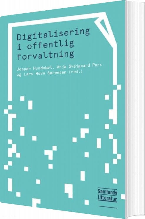 Billede af Digitalisering I Offentlig Forvaltning - Anja Svejgaard Pors - Bog