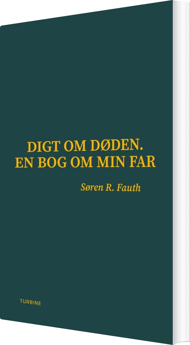 Billede af Digt Om Døden. En Bog Om Min Far - Søren R. Fauth - Bog