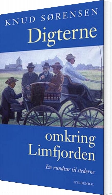 Digterne Omkring Limfjorden - Knud Sørensen - Bog