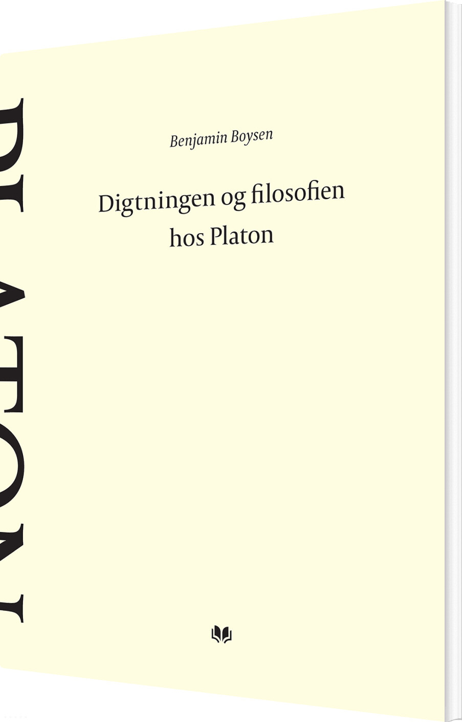 Digtningen Og Filosofien Hos Platon - Benjamin Boysen - Bog