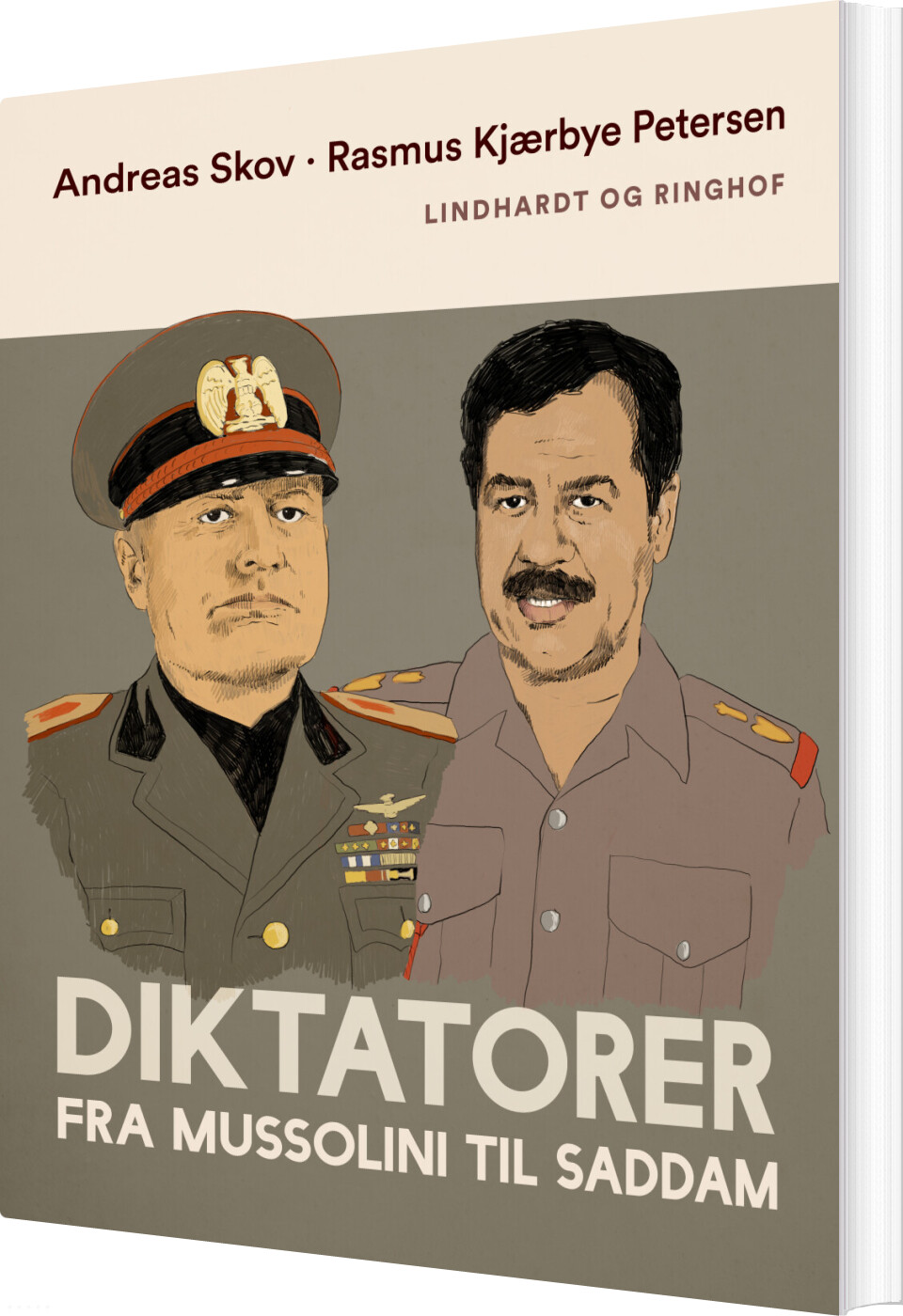 Diktatorer. Fra Mussolini Til Saddam - Rasmus Kjærbye Petersen - Bog