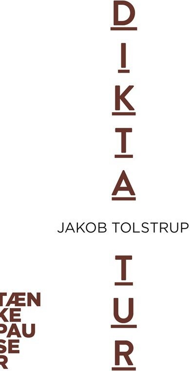 Billede af Tænkepauser - Diktatur - Jakob Tolstrup - Bog