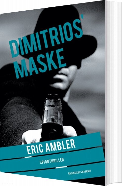 Dimitrios' Maske - Eric Ambler - Bog
