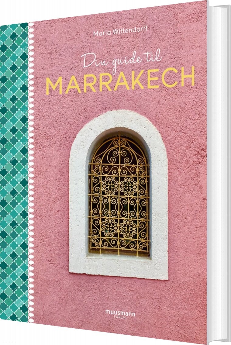 Din Guide Til Marrakech - Maria Wittendorff - Bog