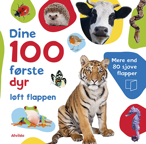 Billede af Dine 100 Første Dyr - Løft Flappen - Mere End 80 Sjove Flapper - Diverse - Bog hos Gucca.dk