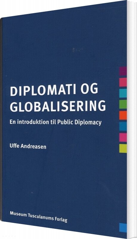 Diplomati Og Globalisering - Uffe Andreasen - Bog