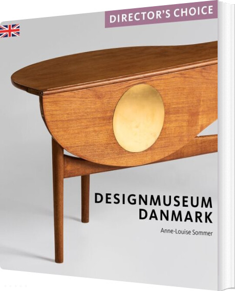 Designmuseum Danmark - Director's Choice - Anne-louise Sommer - English Book