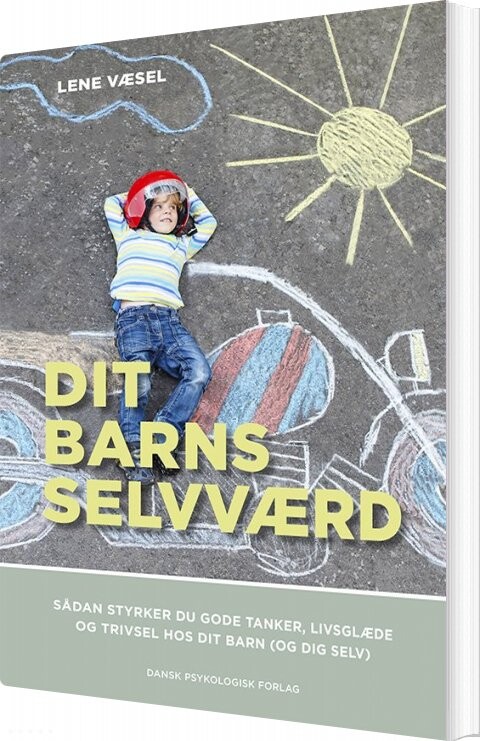 Billede af Dit Barns Selvværd - Lene Væsel - Bog