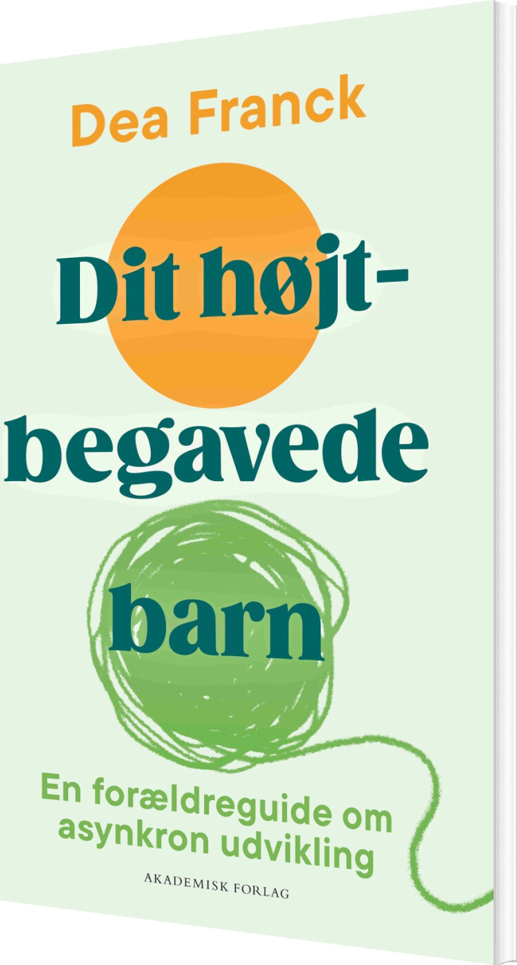 Dit Højtbegavede Barn - Dea Franck - Bog