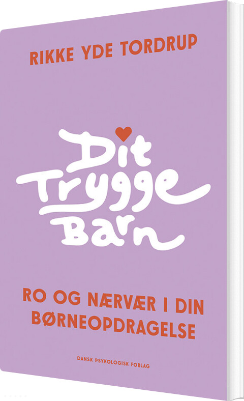 Dit Trygge Barn - Rikke Yde Tordrup - Bog