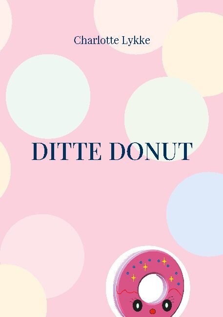 Billede af Ditte Donut - Charlotte Lykke - Bog