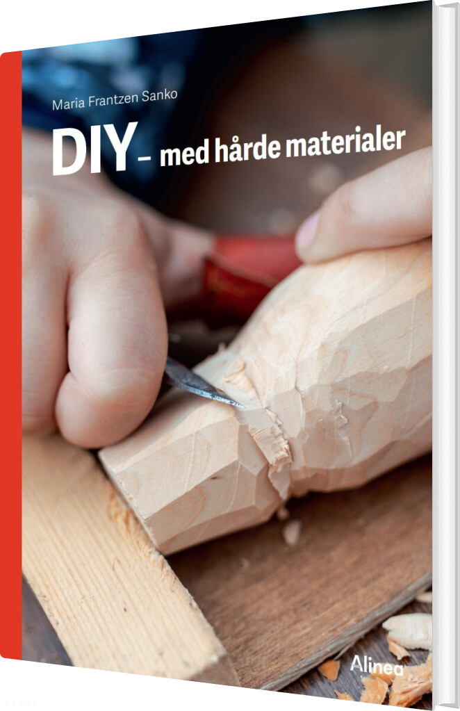Diy - Med Hårde Materialer, Rød Fagklub - Maria Frantzen Sanko - Bog