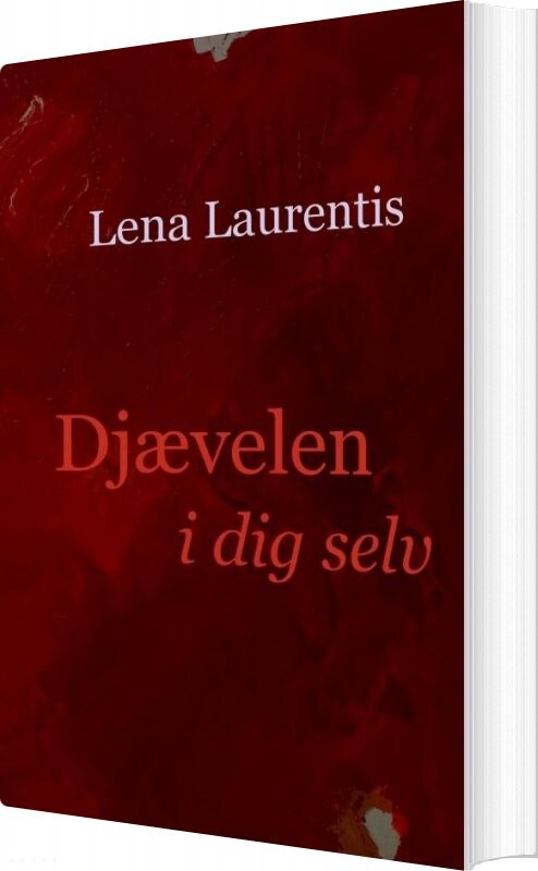Billede af Djævelen I Dig Selv - Lena Laurentis - Bog