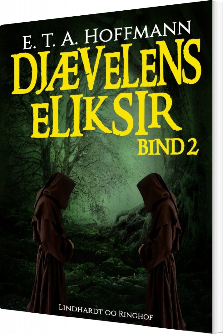 Billede af Djævelens Eliksir - Bind 2 - E.t.a. Hoffmann - Bog