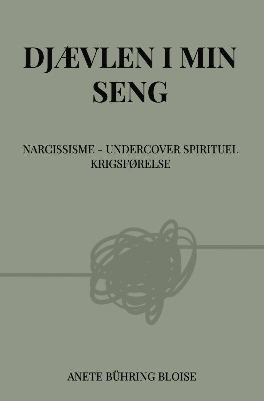 Djævlen I Min Seng - Anete Bühring Bloise - Bog