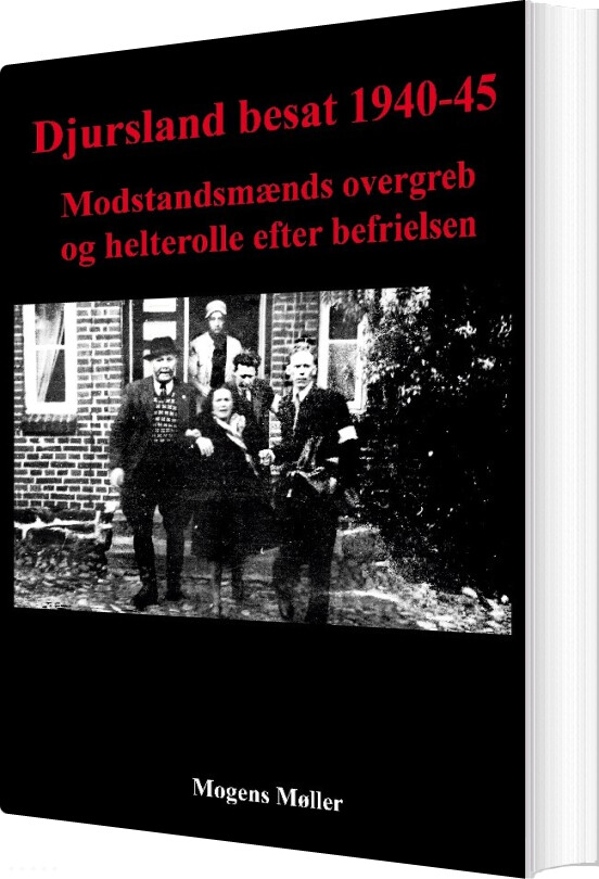 Djursland Besat 1940-45 - Mogens Møller - Bog