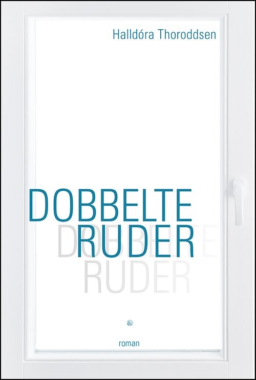 Billede af Dobbelte Ruder - Halldóra Thoroddsen - Bog
