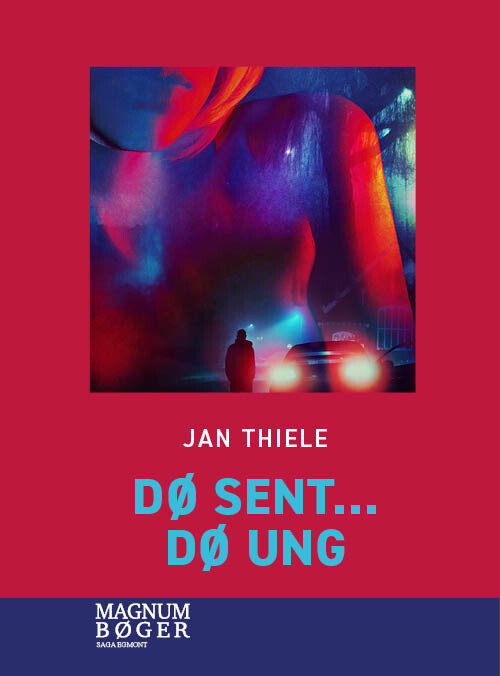 Dø Sent Dø Ung (storskrift) - Jan Thiele - Bog