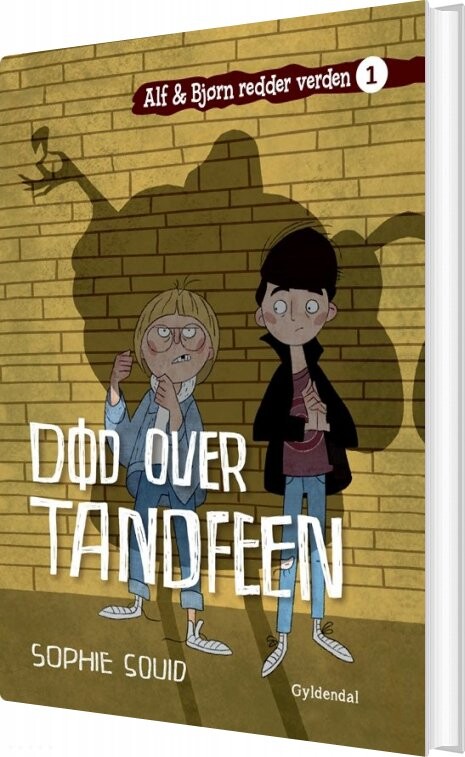 Alf Og Bjørn Redder Verden 1: Død Over Tandfeen - Sophie Souid - Bog