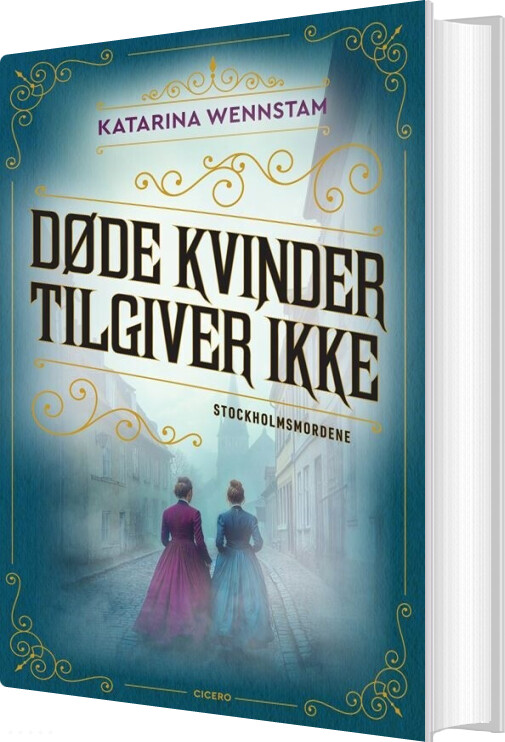 Døde Kvinder Tilgiver Ikke - Katarina Wennstam - Bog