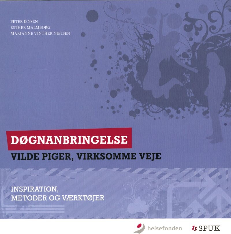 Billede af Døgnanbringelse - Vilde Piger, Virksomme Veje - Peter Jensen - Bog
