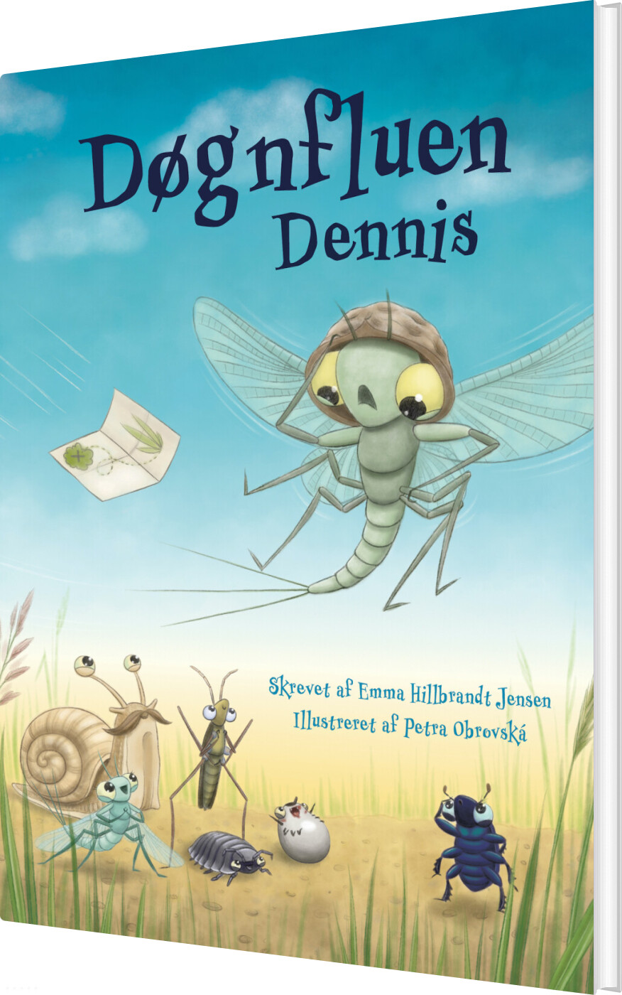 Døgnfluen Dennis - Emma Hillbrandt Jensen - Bog