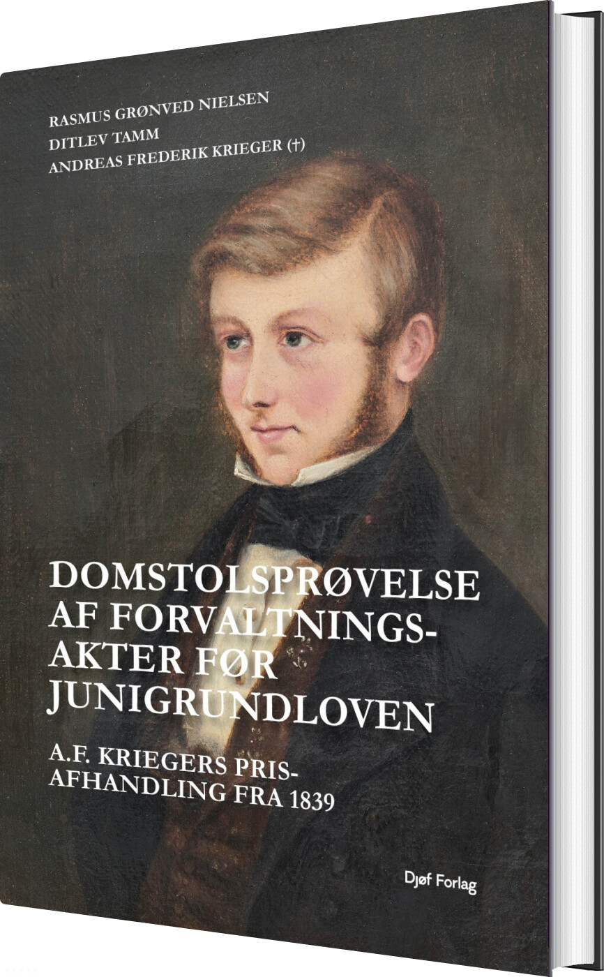 Domstolsprøvelse Af Forvaltningsakter Før Junigrundloven - Ditlev Tamm - Bog