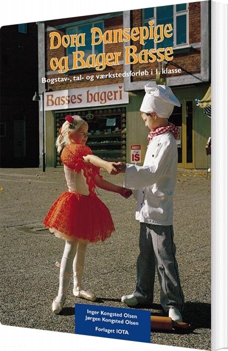 Billede af Dora Dansepige Og Bager Basse - Inger Kongsted Olsen - Bog