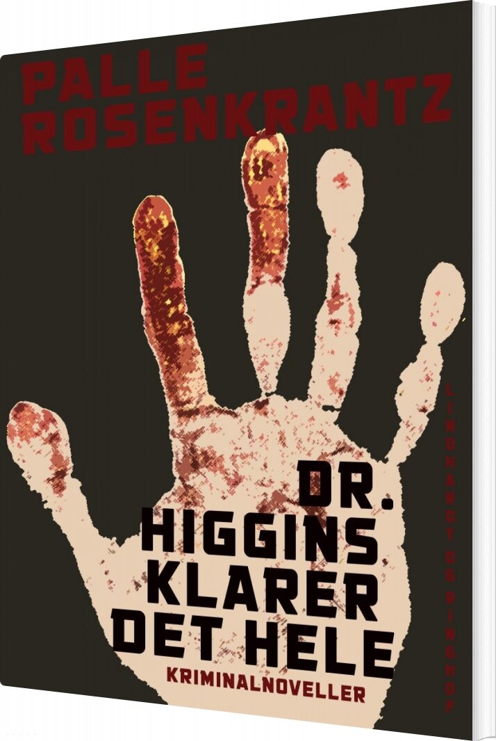 Dr. Higgins Klarer Det Hele - Palle Adam Vilhelm Rosenkrantz - Bog