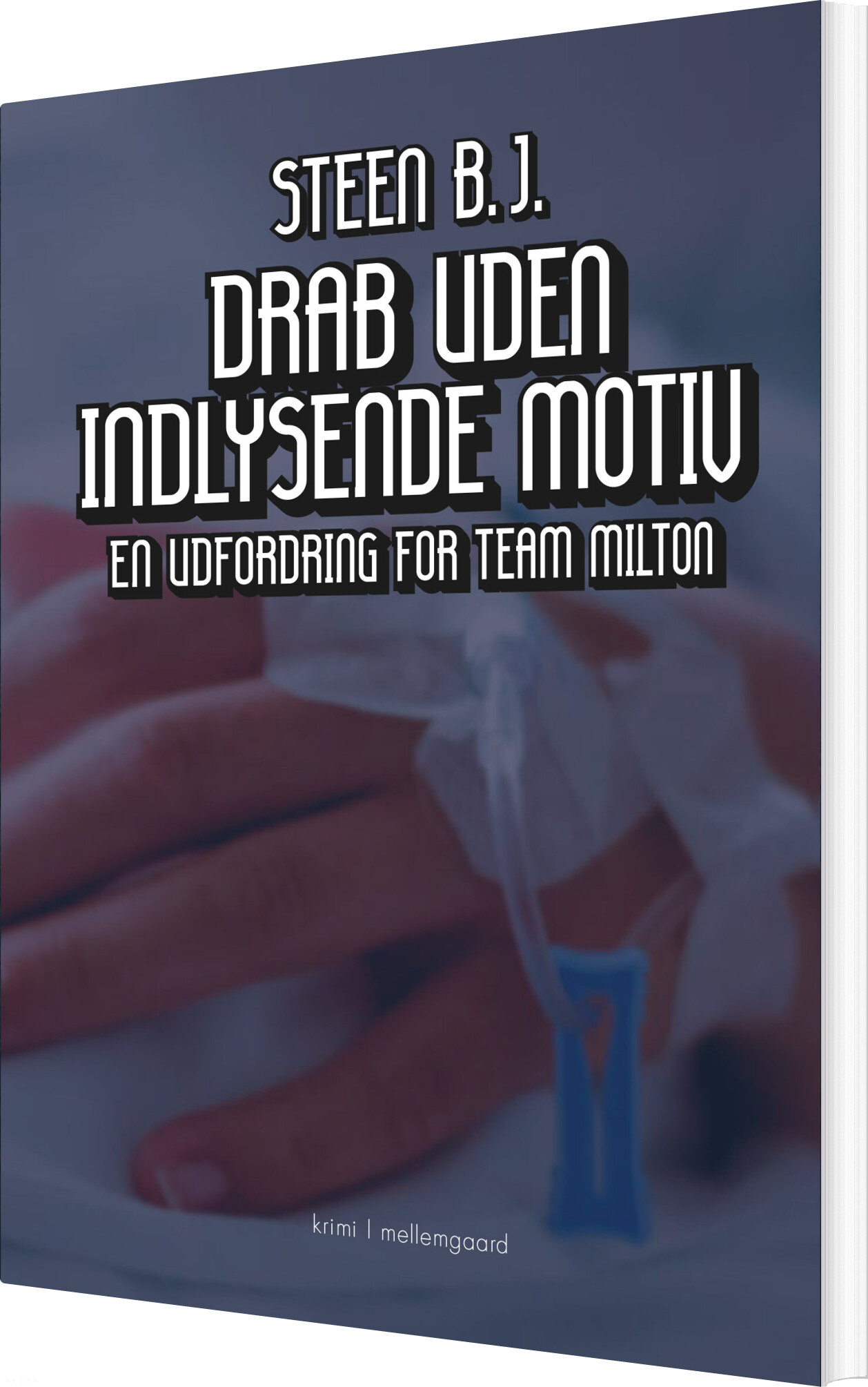 Drab Uden Indlysende Motiv - Steen B.j - Bog