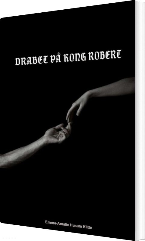 Billede af Drabet På Kong Robert - Emma-amalie Husum Klitte - Bog