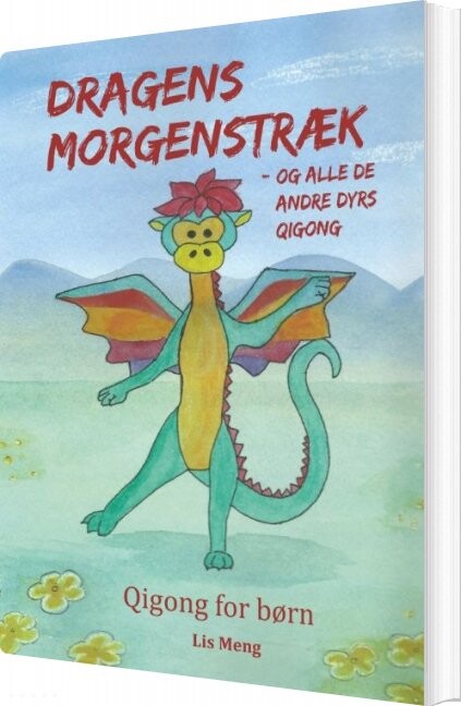 Billede af Dragens Morgenstræk - Lis Meng - Bog