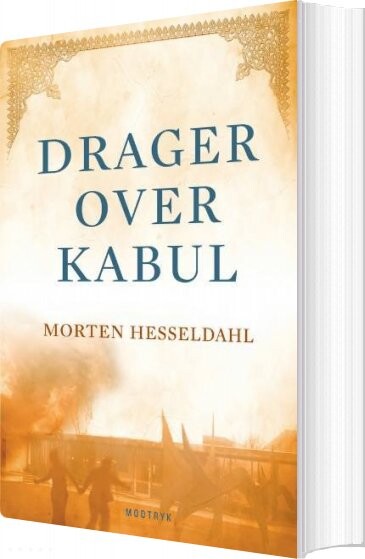 Drager Over Kabul - Morten Hesseldahl - Bog
