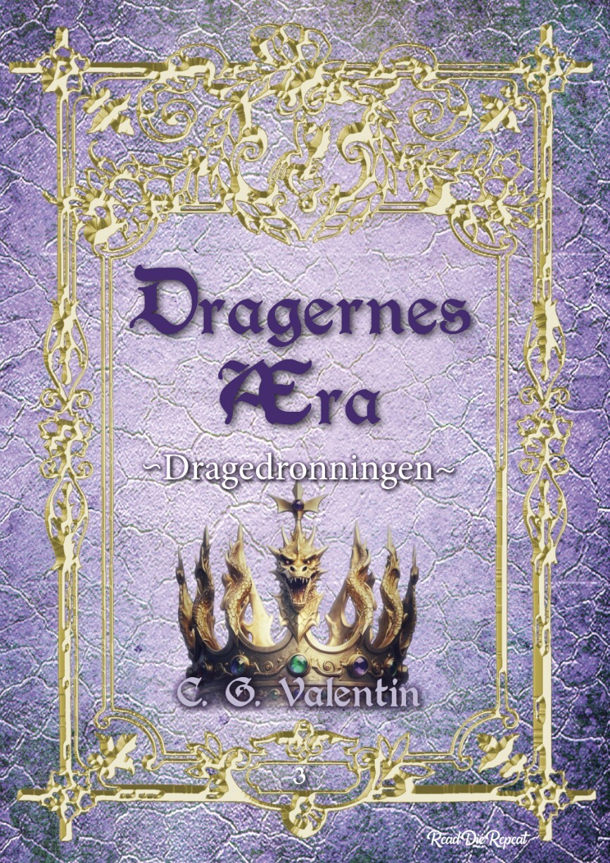 Dragernes æra 3: Dragedronningen - C. G. Valentin - Bog