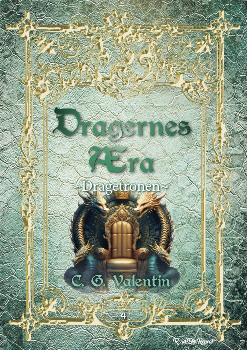 Dragernes æra 4: Dragetronen - C. G. Valentin - Bog