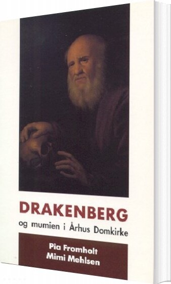 Billede af Drakenberg Og Mumien I århus Domkirke - Pia Fromholt - Bog