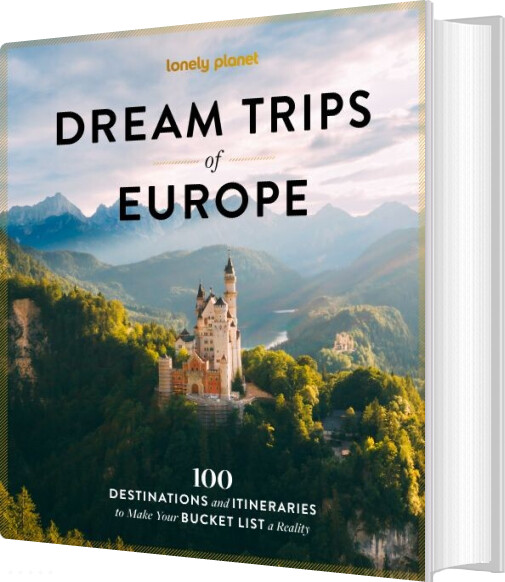 Dream Trips Of Europe - Lonely Planet - English book