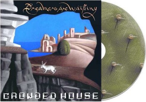 Crowded House - Dreamers Are Waiting - CD
