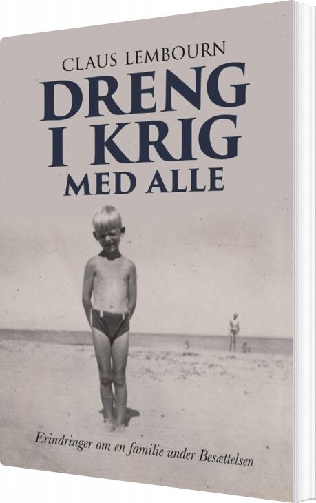 Billede af Dreng I Krig Med Alle - Claus Lembourn - Bog